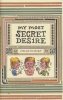 MY MOST SECRET DESIRE HC [9781896597959]